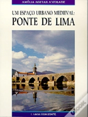 Capa do artigo Um Espaço Urbano Medieval: Ponte de Lima