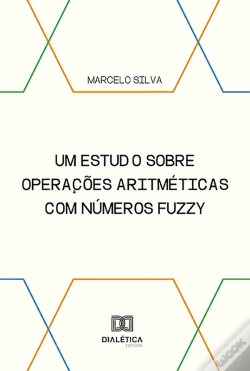 Capa do artigo Um Estudo Sobre Operações Aritméticas Com Números Fuzzy