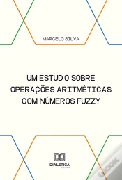 Capa do artigo Um Estudo Sobre Operações Aritméticas Com Números Fuzzy