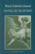 Um Falcão no Punho