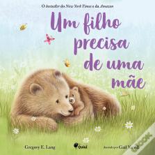 Um Filho Precisa de uma Mãe