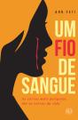 Um Fio de Sangue - Preview