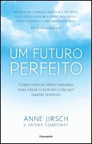 Um Futuro Perfeito