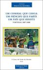 Um General Que Chega, Um Príncipe Que Parte, Um País Que Resiste - Preview