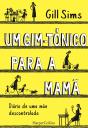 Um Gim-Tónico para a Mamã - Preview