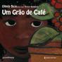 Um Grão de Café - Preview