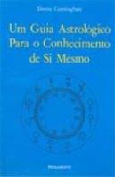 Um Guia Astrológico Para o Conhecimento de Si Mesmo