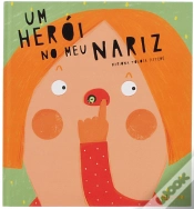 Capa do artigo Um Herói no Meu Nariz