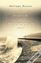 Um Instante de Abandono
