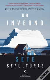 Um Inverno, Sete Sepulturas