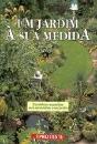 Um Jardim à sua Medida - 1ª ed. - Preview