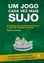 Um Jogo Cada Vez Mais Sujo - Preview