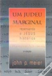 Capa do artigo Um Judeu Marginal - Repensando o Jesus Histórico - Vol. 1