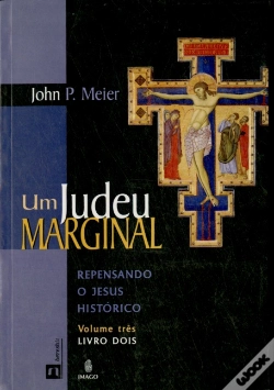 Capa do artigo Um Judeu Marginal - Repensando o Jesus Histórico - Vol. 3 - Livro 2