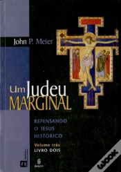 Capa do artigo Um Judeu Marginal - Repensando o Jesus Histórico - Vol. 3 - Livro 2
