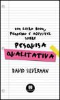 Um livro bom, pequeno e acessível sobre Pesquisa Qualitativa - Preview