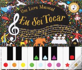 Um Livro Musical - Eu Sei Tocar