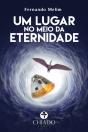 Um Lugar no Meio da Eternidade - Preview
