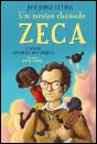 Um Menino Chamado Zeca - Preview