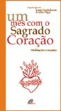 Um Mês com o Sagrado Coração