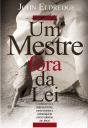 Um Mestre Fora Da Lei - Preview