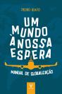Um Mundo à Nossa Espera - Preview