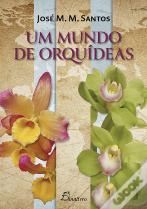 Um Mundo de Orquídeas