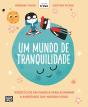 Um Mundo de Tranquilidade - Preview