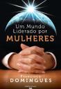 Um Mundo Liderado por Mulheres - Preview