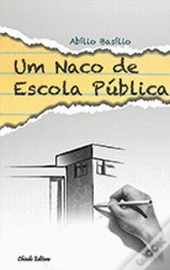 Um Naco de Escola Pública