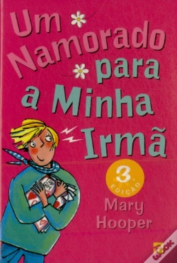 Capa do artigo Um Namorado Para a Minha Irmã
