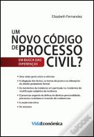 Um Novo Código de Processo Civil?