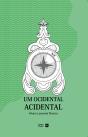 Um Ocidental Acidental - Preview