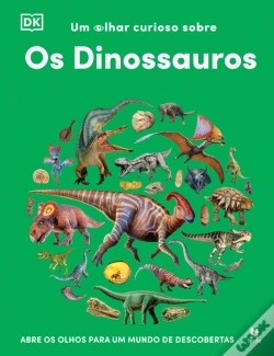 Capa do artigo Um Olhar Curioso Sobre - Os Dinossauros