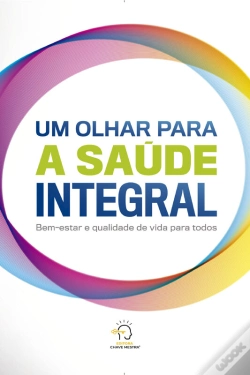 Capa do artigo Um Olhar Para A Saúde Integral
