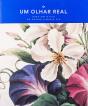 Um Olhar Real - Preview