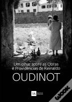 Um Olhar Sobre as Obras e Providências de Reinaldo Oudinot