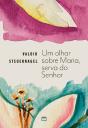 Um Olhar Sobre Maria, Serva Do Senhor - Preview