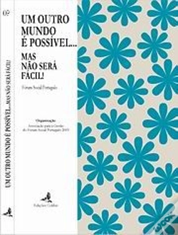 Capa do artigo Um Outro Mundo é Possível ...Mas Não Será Fácil!