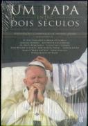 Um Papa Entre Dois Séculos