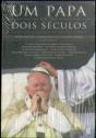Um Papa Entre Dois Séculos - Preview