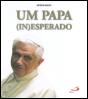Um Papa (In)Esperado - Preview