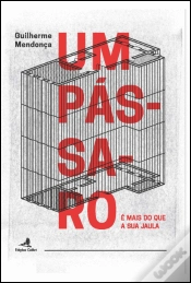 Capa do artigo Um Pássaro é Mais do que a sua Jaula
