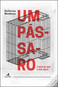 Capa do artigo Um Pássaro é Mais do que a sua Jaula