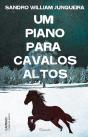 Um Piano para Cavalos Altos - Preview