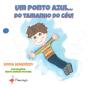 Um ponto Azul... do tamanho do Céu! - Preview