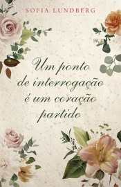 Capa do artigo Um ponto de interrogação é um coração partido