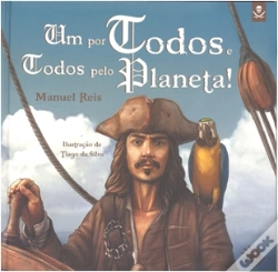 Capa do artigo Um por Todos e Todos pelo Planeta!