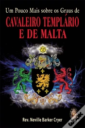 Capa do artigo Um Pouco Mais sobre os Graus de Cavaleiro Templário e de Malta