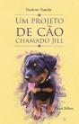 Um Projeto de Cão Chamado Jill - Preview